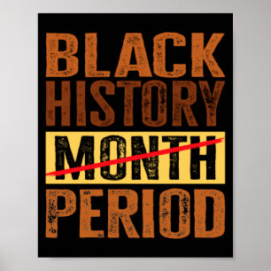 Schwarzer Geschichtsmonat Zeitraum Melanin Afroame Poster