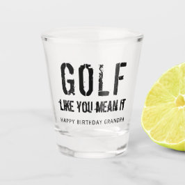 Schwarzer Golf wie Sie Gemeine Motivierend Zitat Schnapsglas