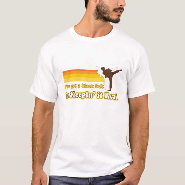 Schwarzer Gurt, wenn er wirklich behalten wird T-Shirt (Vorderseite)