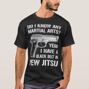Schwarzer Gürtel in Pew Jitsu Funny Pro Gun Lover T-Shirt