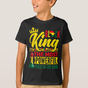 Schwarzer König Mächtigstes Stück Im Spiel Schwarz T-Shirt