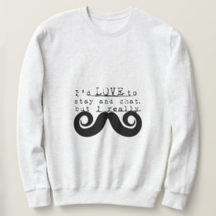 Schwarzer lustiger Humor Ich Schnurrbart Sweatshirt