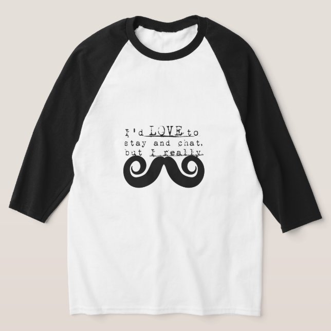Schwarzer lustiger Humor Ich Schnurrbart T-Shirt (Ablage )