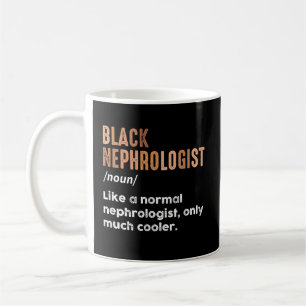 Schwarzer Nephrologe Definition Funny Nephrologie Kaffeetasse