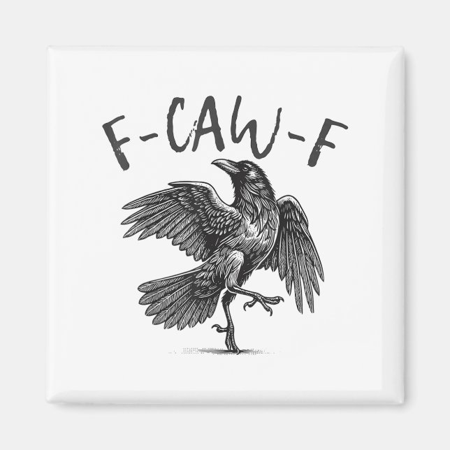 Schwarzer Schnitt, F-caw-f Funny Black Bird Magnet (Vorne)
