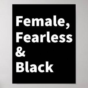 Schwarzer Stolz für Frauen weiblich furchtlos und Poster