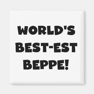 Schwarzer Text Beste Beppe T - Shirt und Geschenke Magnet