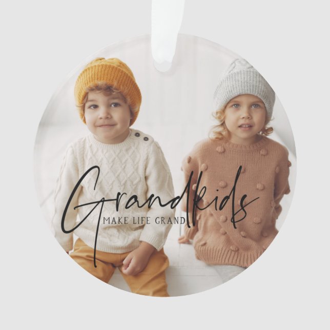 Schwarzer Text | Enkelkinder machen Life Grand Fot Ornament (Vorderseite)