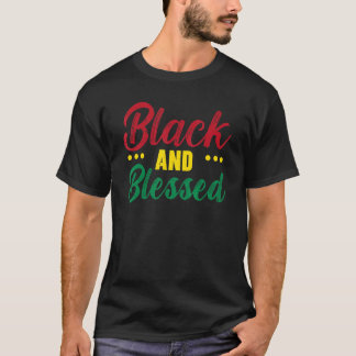 Schwarzer und gesegneter schwarzer Stolz Melanin A T-Shirt
