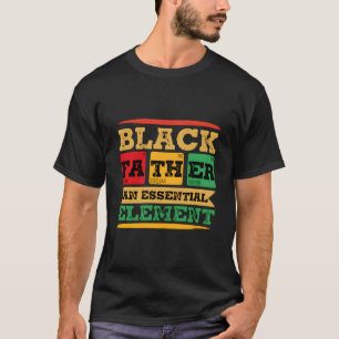 Schwarzer Vater Der Wesentliche Elet Vatertag Schw T-Shirt