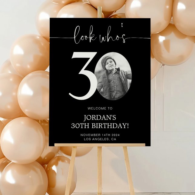 Schwarzes 30. Geburtstag Begrüßungszeichen | Schau Poster (Von Creator hochgeladen)