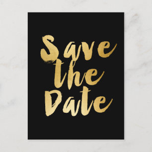 Schwarzes Gold SAVE THE DATE Moderne dicke Schrift Ankündigungspostkarte