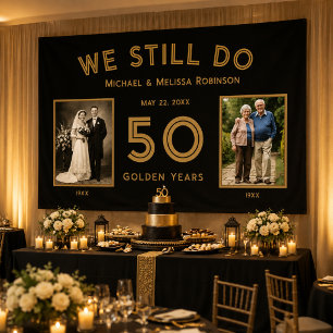 Schwarzes Gold Wir tun es immer noch 50. Jubiläums Banner