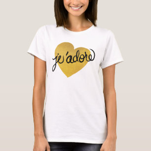 Schwarzes J'adore Zitat- u. Goldherz T-Shirt