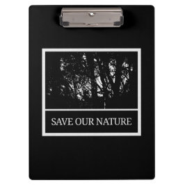 Schwarzes Klemmbrett – „Save Our Nature“