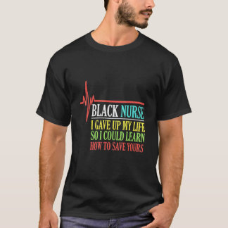 Schwarzes Krankenpflegerleben Afroamerikanische Ge T-Shirt