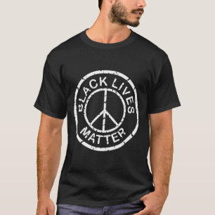 Schwarzes Leben Materie Friedenszeichen weiß T-Shirt