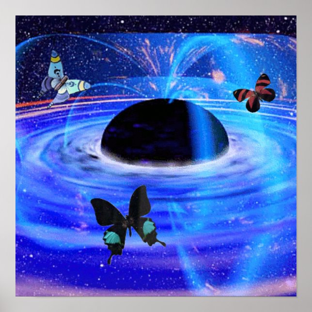Schwarzes Loch und Schmetterlinge Poster (Vorne)
