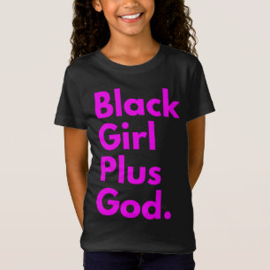 SCHWARZES MÄDCHEN PLUS GOTT T-Shirt