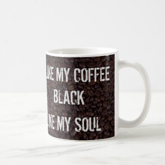 Schwarzes mögen meine Soul-Kaffee-Tasse Tasse