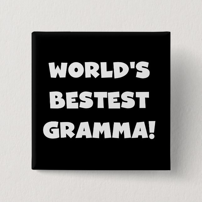 Schwarzes oder Weiß des Gut-est Gramma der Welt Button (Vorderseite)