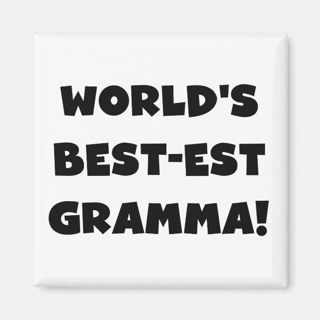 Schwarzes oder Weiß des Gut-est Gramma der Welt Magnet (Vorne)