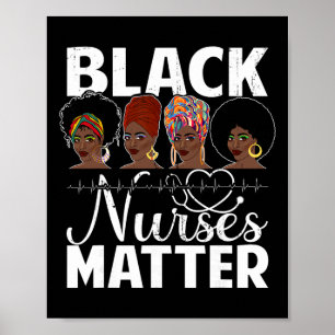 Schwarzes Pflegepersonal Problem - Afroamerikanisc Poster