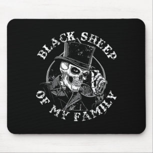 Schwarzes Schaf meiner Familie Schädelhutte Zitat Mousepad