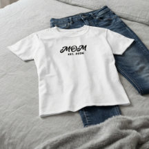 Schwarzes Schriftzug Established Mom T-Shirt