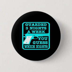 Schwarzes schützte die 3 Nachtwoche Button
