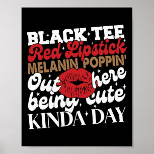 Schwarzes T-Shirt Roter Lippenstift Melanin Junete Poster