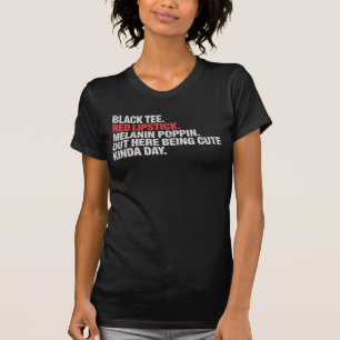 Schwarzes T-Shirt Roter Lipstick Melanin Poppin Af