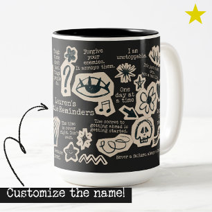 Schwarzes tägliches Bestätigungs-Doodle-Zitat mit  Zweifarbige Tasse