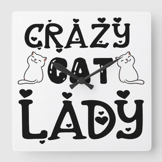 SCHWARZES UND WEISS KATZLADY-SPRICHWORT QUADRATISCHE WANDUHR (Vorderseite)