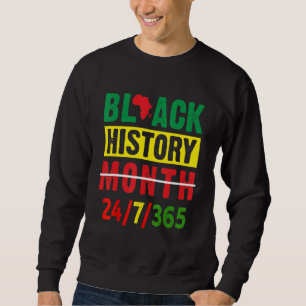 Schwarzgeschichte Monat 247365 Afrikanischer Ameri Sweatshirt