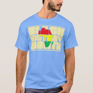 Schwarzgeschichte Monat Afrikanische Geschichte T-Shirt