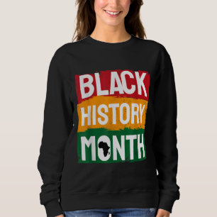 Schwarzgeschichte Monat Afrikanisches Amerikanisch Sweatshirt