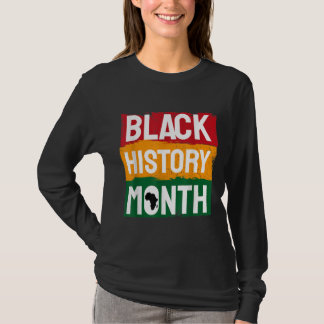 Schwarzgeschichte Monat Afrikanisches Amerikanisch T-Shirt