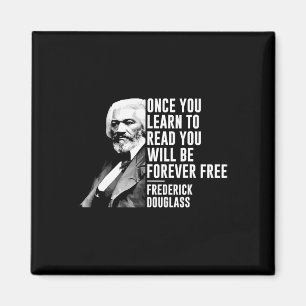 Schwarzgeschichte Monat Frederick Dougl Quote Blm Magnet