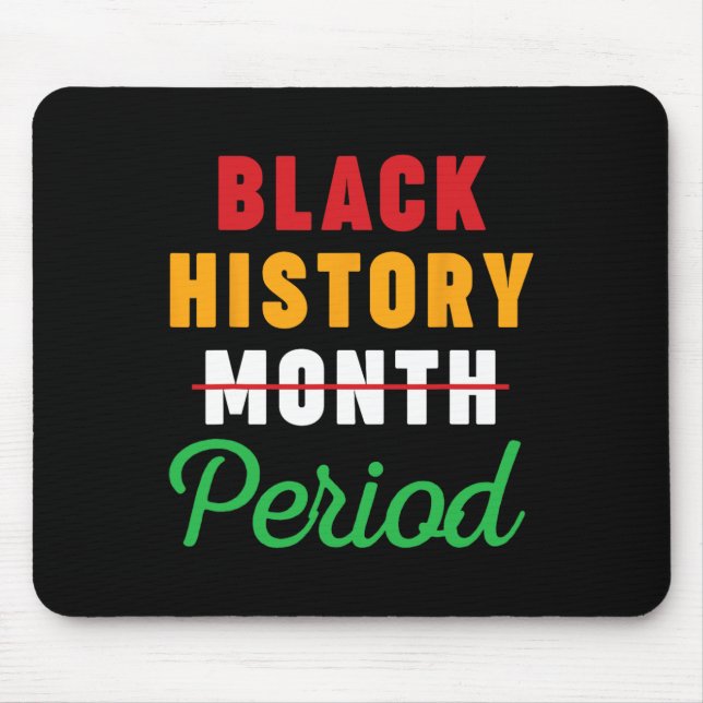 Schwarzgeschichte Monat Periode afrikanischer Amer Mousepad (Vorne)