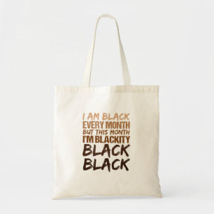 Schwarzheit Schwarz jeden Monat schwarze Geschicht Tragetasche