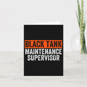 Schwarztank-Wartungs-Supervisor Funny Camper Nähen Karte