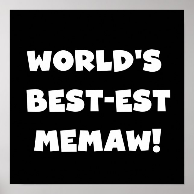 Schwarzweiss-T-Shirts des Gut-est Memaw der Welt Poster (Vorne)