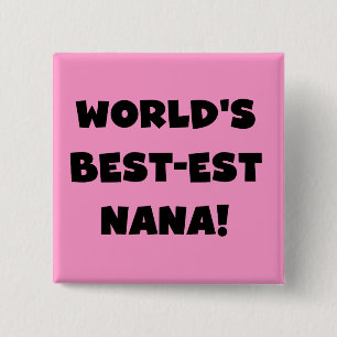 Schwarzweiss-T-Shirts des Gut-est Nana der Welt Button
