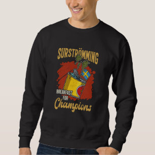 Schweden Schwedische Fischspezialität Surstromming Sweatshirt