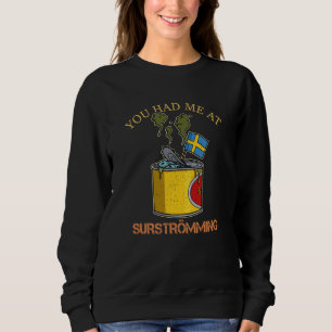 Schweden Schwedische Fischspezialität Surstromming Sweatshirt