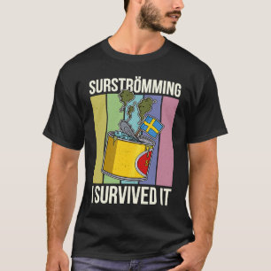 Schweden Schwedische Fischspezialität Surstromming T-Shirt