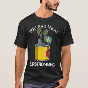 Schweden Schwedische Fischspezialität Surstromming T-Shirt