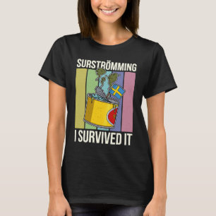 Schweden Schwedische Fischspezialität Surstromming T-Shirt