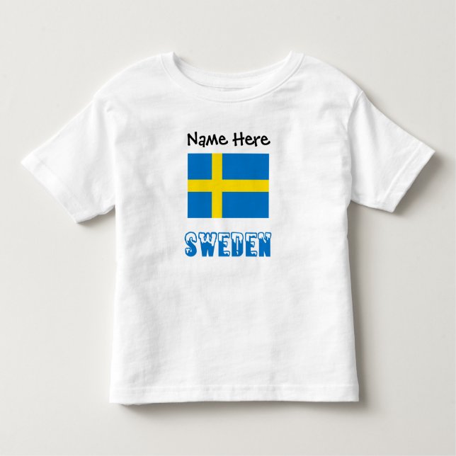 Schweden und die schwedische Flagge mit Ihrem Name Kleinkind T-shirt (Vorderseite)